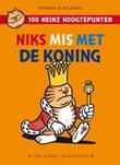 Heinz - 100 hoogtepunten 6 Niks mis met  De Koning