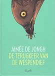 Aimée de Jongh - Collectie De terugkeer van de wespendief