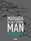 Manara - Integraal De onzichtbare man