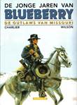 Jonge jaren van Blueberry 4 De outlaws van de Missouri