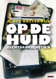 Op de huid 1 Rechtbankschetsen