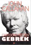 John Callahan - diversen Cartoons met een gebrek