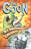 Goon, the 2 My murderous Childhood