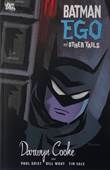 Batman Ego and other tails