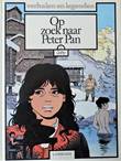 Verhalen en Legenden Op zoek naar Peter Pan - deel 1 en 2 compleet