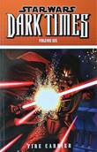 Star Wars - Dark Times 6 Star Wars Dark Times, volume Six - Fire Carrier
