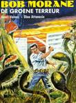Bob Morane - Lefrancq  3 De groene terreur