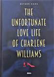 Esther Hans - collectie The Unfortunate Love Life of Charlene Williams