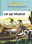 Winnetou en Old Shatterhand door Arranz 3 De man van de prairie