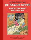 Familie Super, de 2 Marcel Frikandel weet het wel