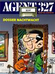 Agent 327 - Dossier 8 Dossier Nachtwacht