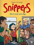 Snippers 1 Het is weer zo'n dag