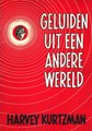 Geluiden uit een andere wereld 1 - Geluiden uit een andere wereld