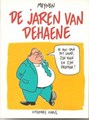 Dehaene - De jaren van 1 - De jaren van Dehaene