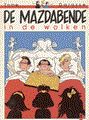 Mazdabende, de 4 - In de wolken
