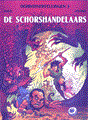 Oerbosvertellingen 3 - De schorshandelaars