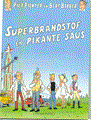 Piet Pienter en Bert Bibber 28 - Superbrandstof en pikante saus