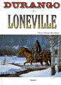 Durango 7 - Loneville