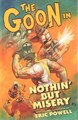 Goon, the 1 - Nothin' but misery