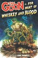 Goon, the 13 - For Want of Whiskey and Blood