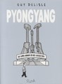 Guy Delisle  - Pyongyang