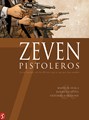 Zeven 12 - Zeven Pistoleros