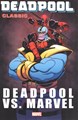 Deadpool - Classic 18 - Deadpool Classic: Deadpool VS. Marvel