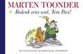 Bommel en Tom Poes - Blauwe reeks 19 - Bedenk eens wat, Tom Poes