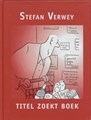 Stefan Verwey - Collectie  - Titel zoekt boek