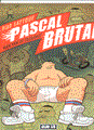 Pascal Brutal 1 - Man van de toekomst