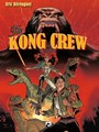 Kong Crew, the 1 - The Kong Crew