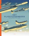 Vliegtuigenboek, het  - Van ontwerp tot vlucht