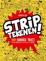 Strips tekenen  - Striptekenen! 1001 handige trucs