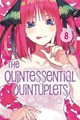 Quintessential Quintuplets, the 8 - Volume 8