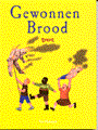 Gewonnen brood 1 - Gewonnen brood