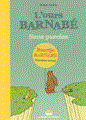 l'Ours Barnabe 1 - L'ours Barnabe - sans paroles