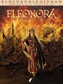 Bloedkoninginnen  / Eleonora Integraal - De zwarte legende - Integraal 1