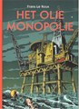 Frans Le Roux - Collectie  - Het olie monopolie