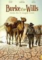 Explora (Collectie)  / Burke & Wills  - Australië, 1860: De onmogelijke oversteek