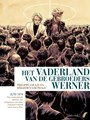 Vaderland van de Gebroeders Werner, het  - Het vaderland van de Gebroeders Werner