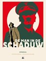Man in de schaduw, de  - De man in de schaduw