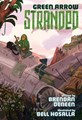 Green Arrow: Stranded  - Stranded