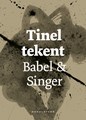 Koenraad Tinel - Collectie  - Tinel tekent Babel & Singer