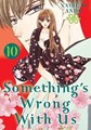 Something's Wrong With Us 10 - Volume 10