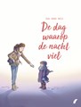 Dag waarop..., de 5 - De dag waarop de nacht viel