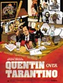 Quentin over Tarantino  - Quentin over Tarantino