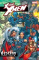 X-Treme X-Men (2001-2004) 1 - Destiny