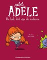 Rebel Adele 2 - De hel, dat zijn de anderen