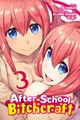 After-School Bitchcraft 3 - Volume 3