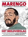 Marengo - Het beeldverslag  - Het meest verziekte en vergiftigde proces ooit